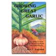 Growing Great Garlic Fashion